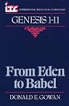 From Eden to Babel: A Commentary on the Book of Genesis 1-11