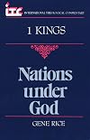 Nations Under God: A Commentary on the Book of 1 Kings (International Theological Commentary)