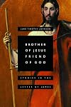 Brother of Jesus, Friend of God: Studies in the Letter of James