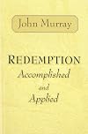 Redemption Accomplished and Applied