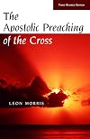 The Apostolic Preaching of the Cross