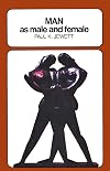 Man as Male and Female: A Study in Sexual Relationships from a Theological Point of View