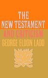 The New Testament and Criticism