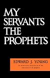 My Servants the Prophets