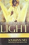 The Uncreated Light: An Iconographiocal Study of the Transfiguration In the Eastern Church