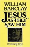 Jesus As They Saw Him: New Testament Interpretations of Jesus