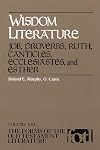 Wisdom Literature: Job, Proverbs, Ruth, Canticles, Ecclesiastes, and Esther