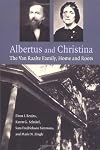 Albertus and Christina: The Van Raalte Family, Home and Roots