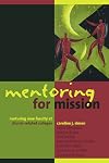 Mentoring for Mission: Nurturing New Faculty at Church-Related Colleges