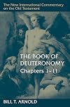 The Book of Deuteronomy, Chapters 1–11 (New International Commentary on the Old Testament (NICOT))
