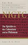 The Epistles to the Colossians and to Philemon (The New International Greek Testament Commentary)