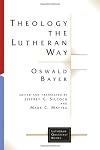 Theology the Lutheran Way
