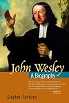 John Wesley: A Biography
