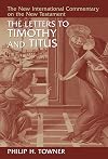 The Letters to Timothy and Titus (New International Commentary on the New Testament)