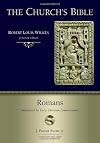 Romans: Interpreted by Early Christian Commentators (The Church's Bible)