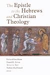 The Epistle to the Hebrews and Christian Theology