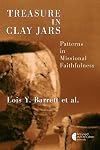 Treasure in Clay Jars: Patterns in Missional Faithfulness (The Gospel and Our Culture Series)