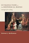 Introduction to the Historical Books: Strategies for Reading