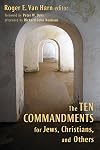 The Ten Commandments for Jews, Christians, and Others