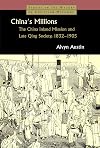 China's millions : the China Inland Mission and late Qing society, 1832-1905