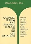 A Concise Hebrew and Aramaic Lexicon of the Old Testament: Based upon the Lexical Work of Ludwig Koehler and Walter Baumgartner