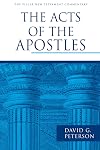 The Acts of the Apostles: The Pillar New Testament Commentary