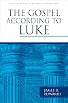The Gospel according to Luke (The Pillar New Testament Commentary (PNTC))