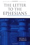 The Letter to the Ephesians (Pillar New Testament Commentary)