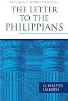 The Letter to the Philippians (The Pillar New Testament Commentary (PNTC))