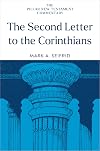 The Second Letter to the Corinthians (The Pillar New Testament Commentary (PNTC))