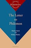 The Letter to Philemon: A New Translation With Notes and Commentary