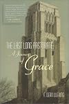The Last Long Pastorate: A Journey of Grace
