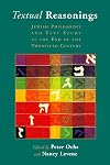 Textual Reasonings: Jewish Philosophy and Text Study at the End of the Twentieth Century (Radical Traditions)
