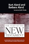 The Text of the New Testament: An Introduction to the Critical Editions and to the Theory and Practice of Modern Textual Criticism
