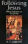 Following Jesus: Biblical Reflections on Discipleship