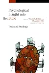 Psychological Insight into the Bible: Texts and Readings