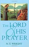 The Lord and His Prayer