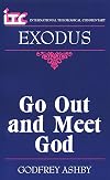 Exodus: Go Out and Meet God (International Theological Commentary)