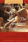 The Apocalyptic Imagination: An Introduction to Jewish Apocalyptic Literature