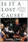 Is It a Lost Cause?: Having the Heart of God for the Church's Children