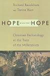 Hope Against Hope: Christian Eschatology at the Turn of the Millennium