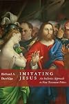 Imitating Jesus: An Inclusive Approach to New Testament Ethics