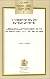 A spirituality of everyday faith : a theological investigation of the notion of spirituality in Karl Rahner