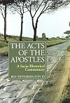 The Acts of the Apostles : A Socio-Rhetorical Commentary