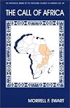 The Call of Africa (Historical Series of the Reformed Church in America (HSRCA))
