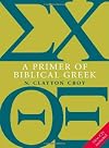 A Primer of Biblical Greek