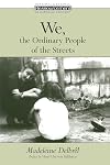 We, the Ordinary People of the Streets