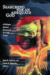 Searching for an Adequate God: A Dialogue between Process and Free Will Theists