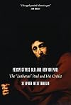 Perspectives Old and New on Paul: The "Lutheran" Paul and His Critics