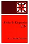 Studies in Dogmatics: Sin